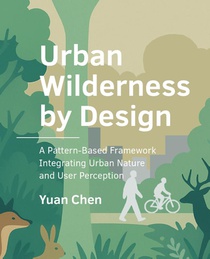 Urban Wilderness by Design