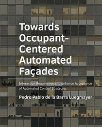 Towards Occupant-Centered Automated Façades