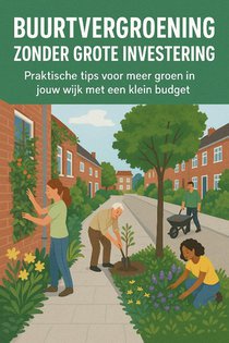 Buurtvergroening zonder grote investering