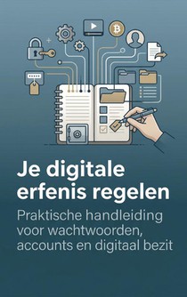 Je digitale erfenis regelen