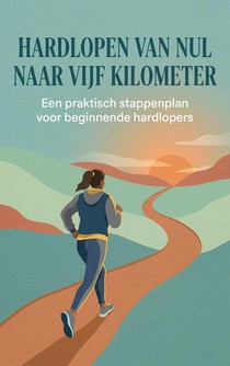 Hardlopen van nul naar vijf kilometer