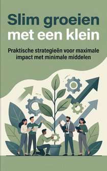 Slim groeien met een klein team