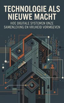 Technologie als nieuwe macht