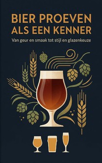 Bier proeven als een kenner