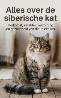 Alles over de siberische kat