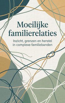 Moeilijke familierelaties