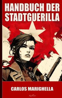 Carlos Marighella: Handbuch der Stadtguerilla