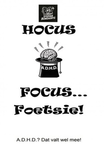 Hocus,Focus...Foetsie!