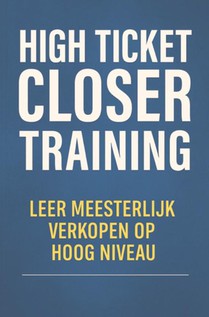 High ticket closer training