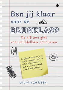 Ben jij klaar voor de brugklas?