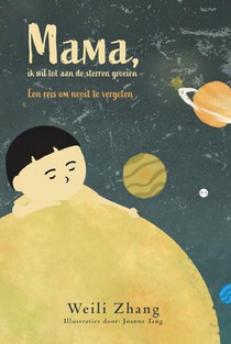 Mama, ik wil tot aan de sterren groeien