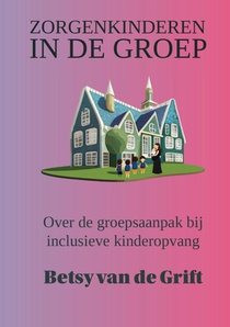 Zorgenkinderen in de groep