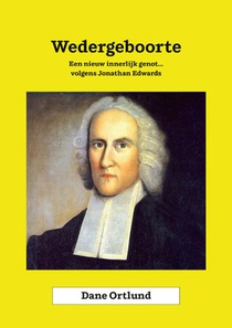 Wedergeboorte - Een Nieuw Innerlijk Genot