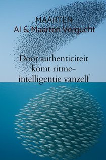 Door authenticiteit komt ritme-intelligentie vanzelf