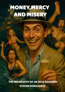 Money,Mercy and Misery