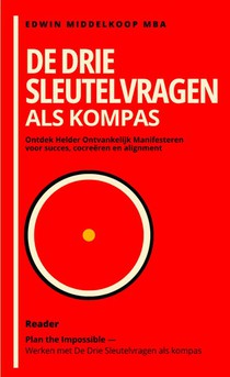 De Drie Sleutelvragen als kompas