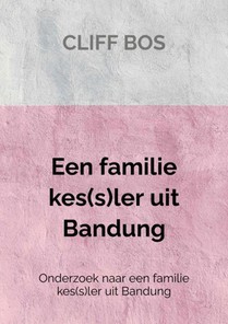 Een familie kes(s)ler uit Bandung