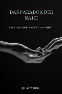 Das Paradox der Nähe