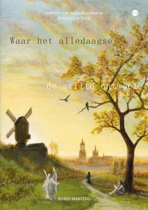 Waar het alledaagse de stilte ontmoet