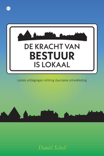 De kracht van bestuur is lokaal