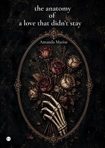 the anatomy of a love that didn't stay