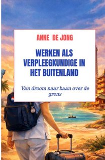 Werken als verpleegkundige in het buitenland