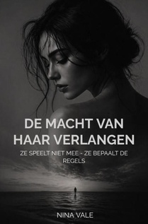 De macht van haar verlangen
