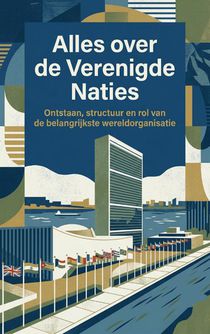 Alles over de Verenigde Naties