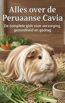 Alles over de Peruaanse Cavia