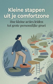 Kleine stappen uit je comfortzone voorzijde