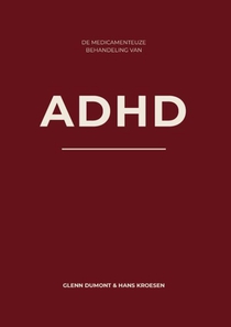 De medicamenteuze behandeling van ADHD