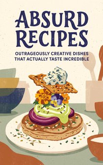 Absurd Recipes