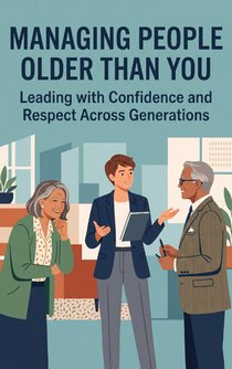 Managing People Older Than You