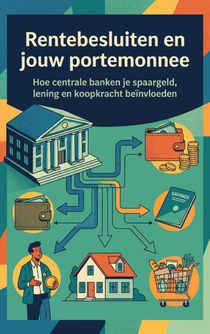 Rentebesluiten en jouw portemonnee