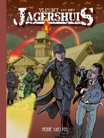 Vlucht uit het Jagershuis voorzijde