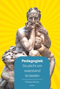 Pedagogiek: De plicht om weerstand te bieden voorzijde