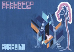 Schurend Paradijs / Abrasive Paradise voorzijde