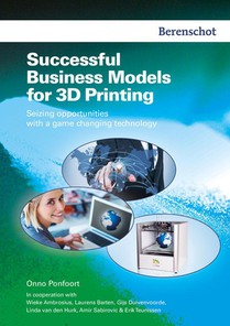 Successfull business models for 3D printing