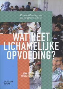 Wat heet lichamelijke opvoeding? voorzijde