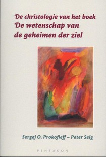 De christologie van het boek `De wetenschap van de geheimen der ziel' voorzijde