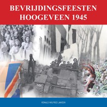 Bevrijdingsfeesten Hoogeveen 1945 voorzijde