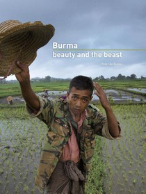 Burma: beauty and the beast voorzijde