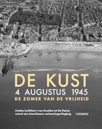 De Kust. 4 augustus 1945. De zomer van de vrijheid voorzijde