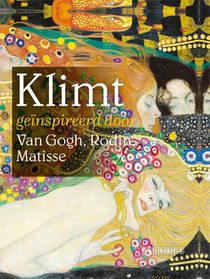 Klimt geïnspireerd door Van Gogh, Rodin, Matisse voorzijde