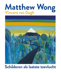 Matthew Wong | Vincent van Gogh voorzijde