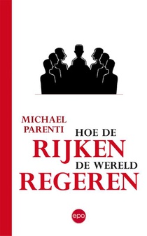 Hoe de rijken de wereld regeren voorzijde