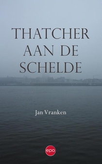 Thatcher aan de Schelde