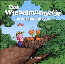 Het wiebelmannetje en de klutskuikens
