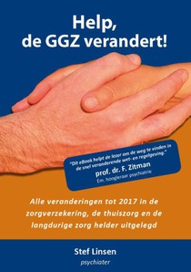 Help, de GGZ verandert!