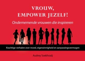 Vrouw, empower jezelf ondernemende vrouwen die inspireren